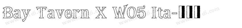 Bay Tavern X W05 Ita字体转换